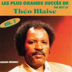 Théo-Blaise Kounkou - Les Plus Grands Succès Vol. 2 download free