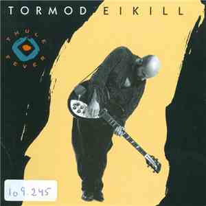 Tormod Eikill - Thule Fever download free