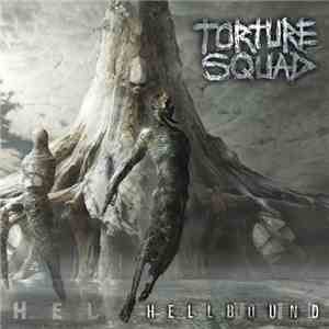 Torture Squad - Hellbound download free