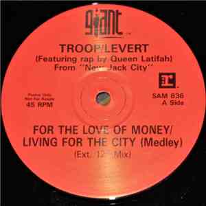Troop  & Levert - For The Love Of Money / Living For The City download free