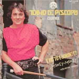 Tullio De Piscopo - 'E Fatto 'E Sorde! E? (Money Money) download free