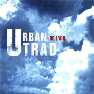 Urban Trad - De L'Air download free