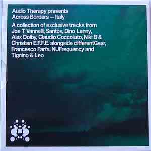Various - Audio Therapy Presents Across Borders — Italy download free