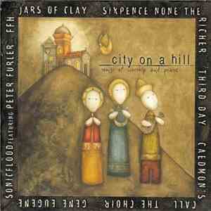 Various - City On A Hill (Songs Of Worship And Praise) download free