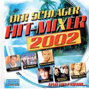 Various - Der Schlager Hit-Mixer 2002 download free