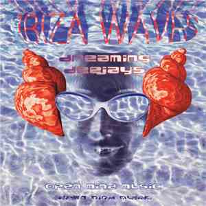 Various - Ibiza Waves - Dreaming Deejays download free