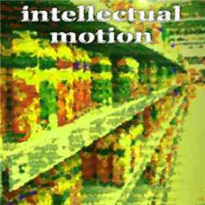 Various - Intellectual Motion download free