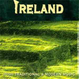 Various - Ireland Irish Traditional & Modern Music download free