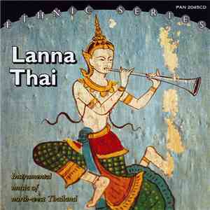 Various - Lanna Thai - Instrumental Music of North-West Thailand download free