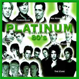 Various - Platinum Collection 80's download free