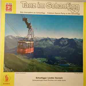 Various - Tanz Im Schanfigg = Bal Champetre Au Schanfigg = Folklore Dance-Party In The Schanfigg download free