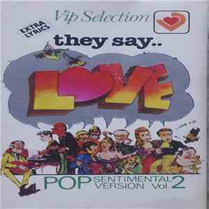 Various - They Say..Love - Pop Sentimental Version Vol.2 download free