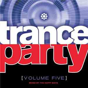Various - Trance Party Volume Five download free