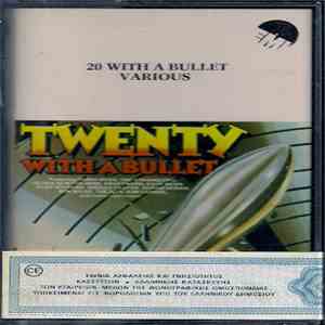 Various - Twenty With A Bullet download free