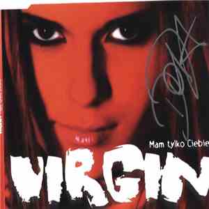 Virgin  - Mam Tylko Ciebie download free