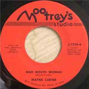 Wayne Carter - Mad Mouth Woman / Wahoo, Wahoo, Wahoo download free
