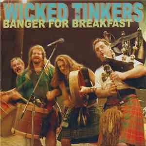 Wicked Tinkers - Banger For Breakfast download free
