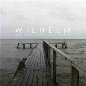 Wilhelm Feat. Ana Fuertes - When There´s A Will There´s A Wind download free
