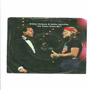 Willie Nelson & Julio Iglesias - As Time Goes By download free