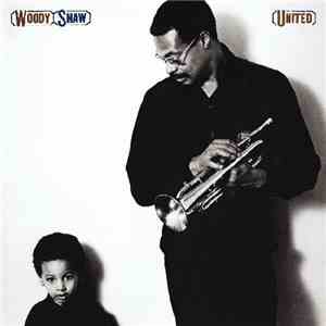 Woody Shaw - United download free