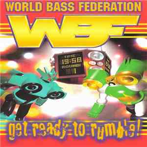 World Bass Federation - Ready 2 Rumble download free
