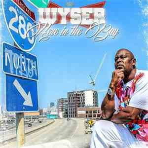 Wyser - Here In The Bay download free