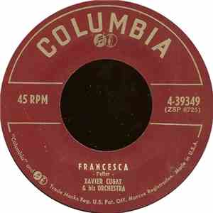 Xavier Cugat & His Orchestra - Francesca / Mambo No. 5 download free
