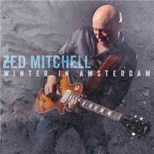 Zed Mitchell - Winter In Amsterdam download free