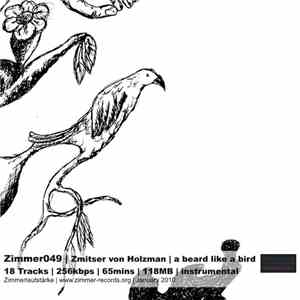 Zmitser Von Holzman - A Beard Like A Bird download free