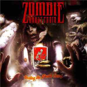 Zombie Ghost Train - Dealing The Death Card download free