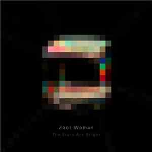 Zoot Woman - The Stars Are Bright download free